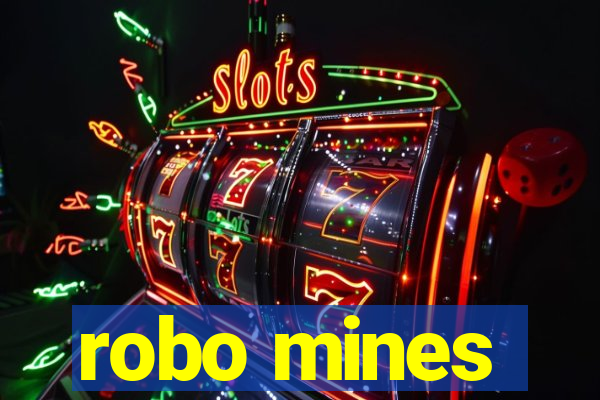 robo mines